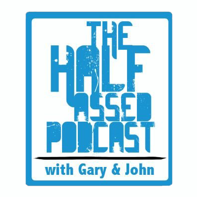 The Halfassed Podcast