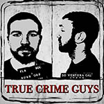 True Crime Guys